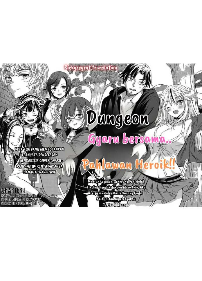 Gal to Dungeon to Shuukai Okure no Tansaku Eiyuutan ~Moto Legend Ima wa Wakeari tei Rank Tansakushana Ore ga, S-Kyuu Gal ni Natsukare Makutte Ikusei wo Makase Sareta~ Chapter 1.1 Gambar 5