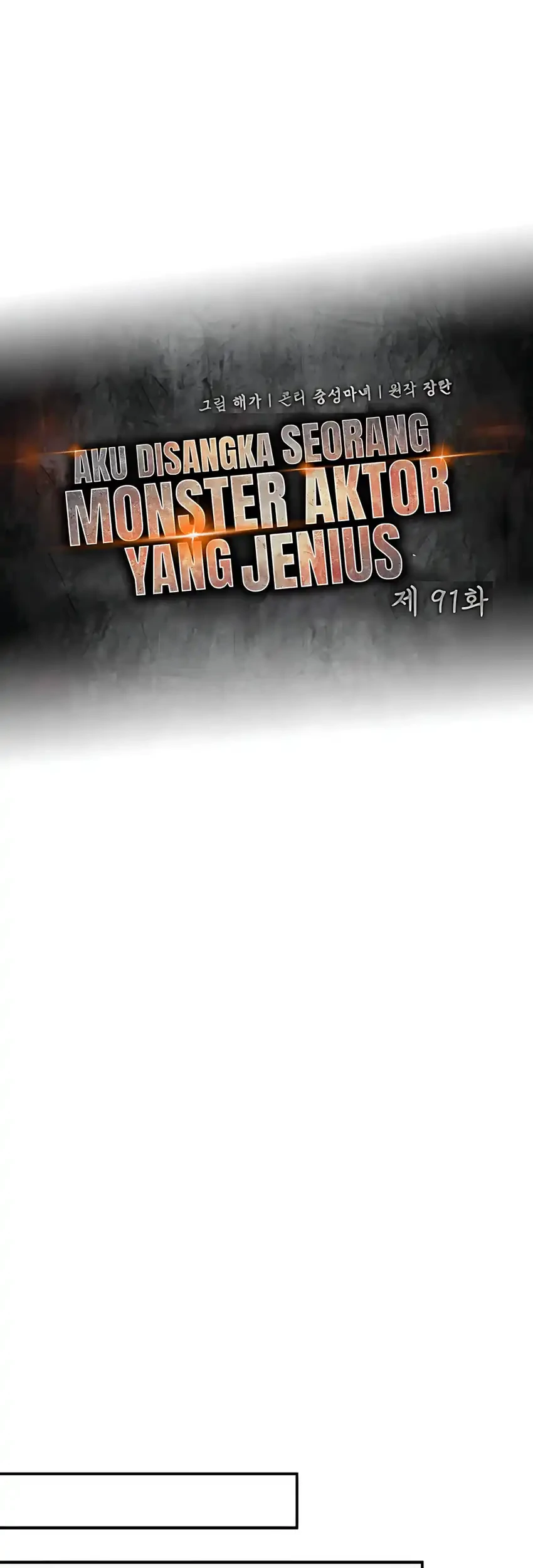 I Was Immediately Mistaken for a Monster Genius Actor Chapter 91 Gambar 25