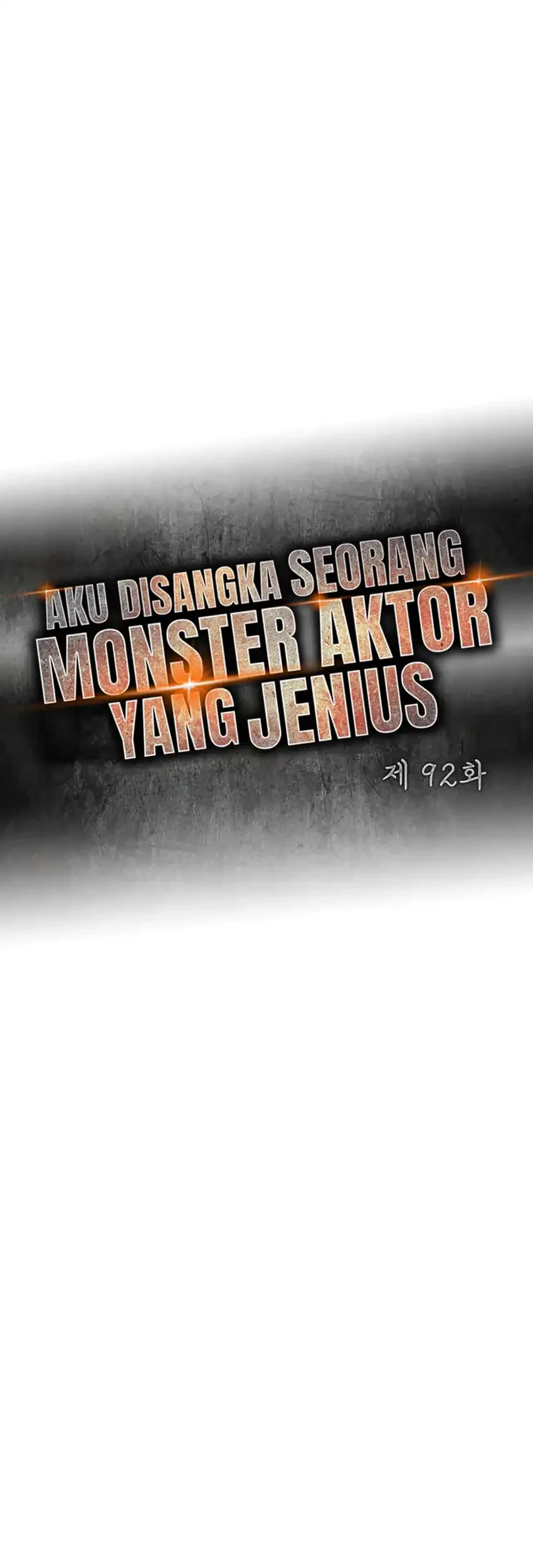 I Was Immediately Mistaken for a Monster Genius Actor Chapter 92 Gambar 13
