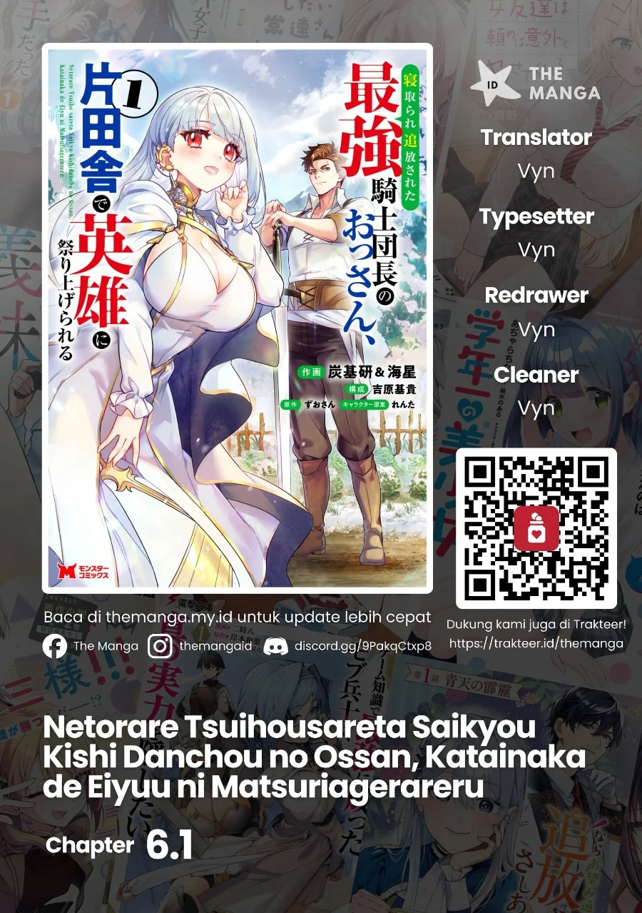 Komik Netorare Tsuihousareta Saikyou Kishi Danchou No Ossan, Katainaka De Eiyuu Ni Matsuriagerareru Chapter 6.1 gambar 1