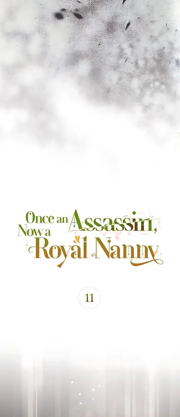Once an Assassin, Now a Royal Nanny Chapter 11 Gambar 11