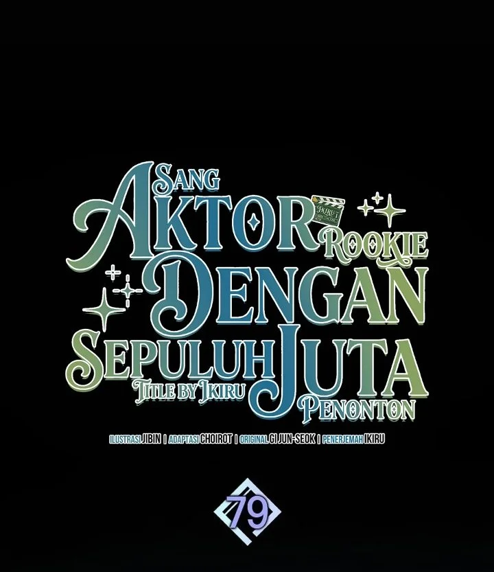 Rookie but One-In-A-Million Actor Chapter 79 Gambar 22