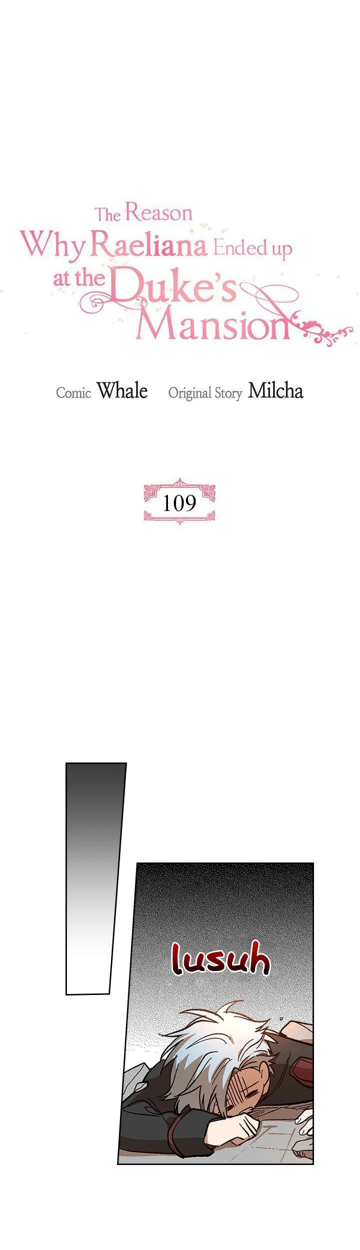 The Reason Why Raeliana Ended up at the Duke’s Mansion Chapter 109 Gambar 11