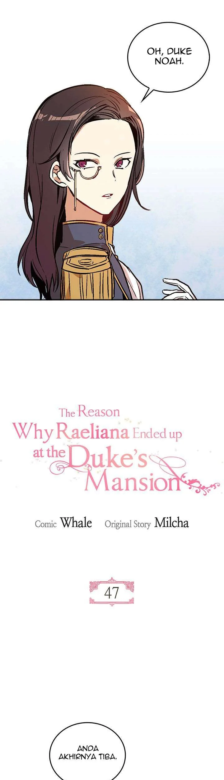 The Reason Why Raeliana Ended up at the Duke’s Mansion Chapter 47 Gambar 4